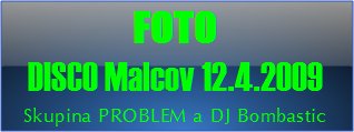 Disco MALCOV 12.4.2009